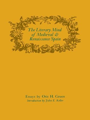cover image of The Literary Mind of Medieval and Renaissance Spain